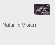 Natur in Vision